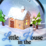 Picture of house in a snow globe with the words "Little House in the Big Woods"