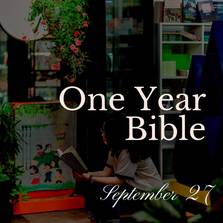 One Year Bible: September 27
